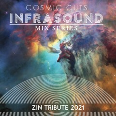Infrasound 011: Zin Tribute 2021
