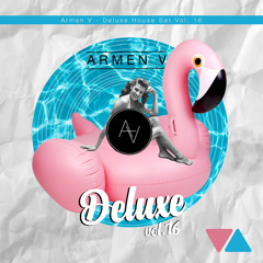 Armen V - Deluxe House Set Vol. 16 ( Summer Edition )