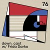 down.cast °76 mit Frida Darko DJ mix artwork - Electronic music tracklist cover image