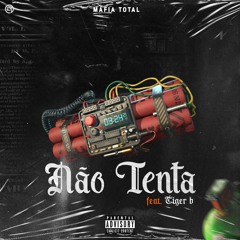 Não Tenta feat Tiger B_-_[Prod.By Adias B]