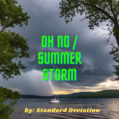Oh No - Summer Storm (Feat. Eric Castiglia)