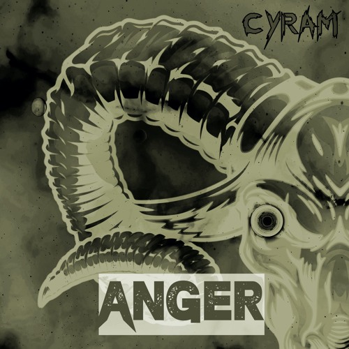 CYRAM - ANGER