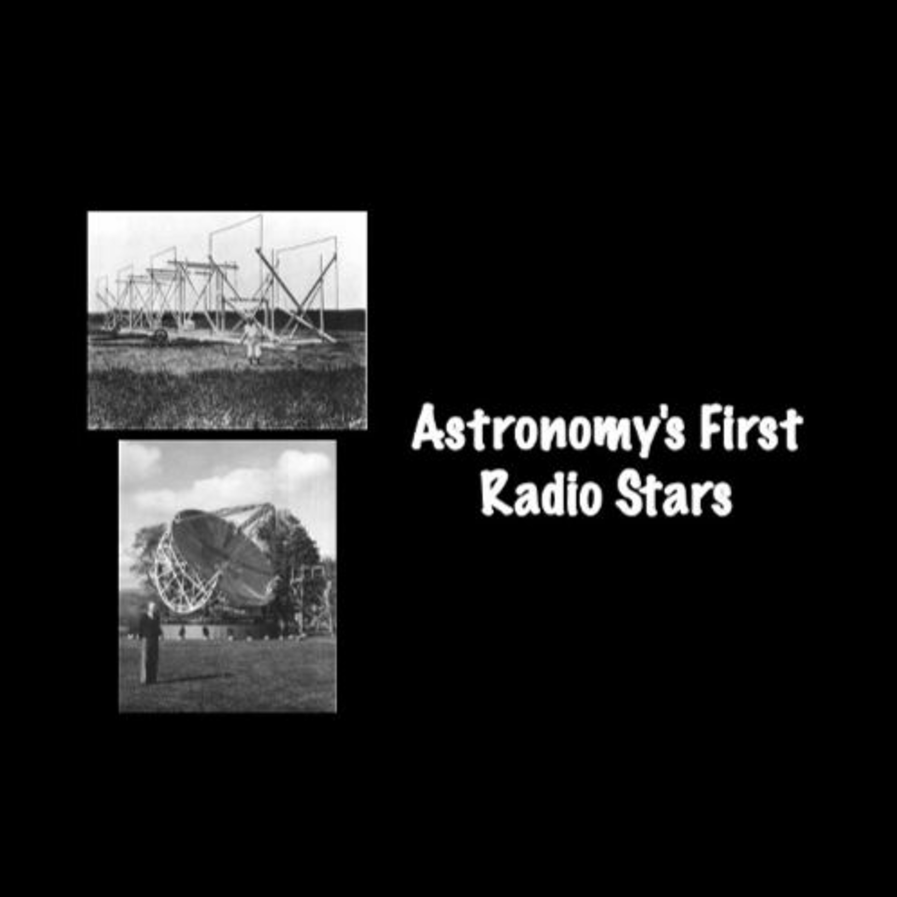 Astronomy's First Radio Stars episode artwork