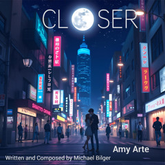 Closer