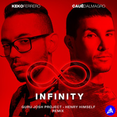 GURU JOSH PROJECT - INFINITY by (Kekko Ferrero & Caue Dalmagro)~FREE DOWNLOAD