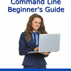[EBOOK] The Windows Command Line Beginner's Guide - Second Edition