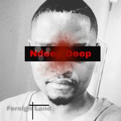Ndeep Deep - Foreign Land.mp3