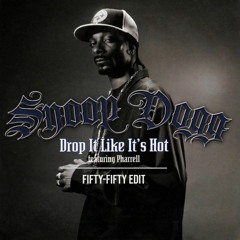 Snoop Dogg X Duke & Jones - Drop It Like It's Hot (fifty-fifty Edit) [FREE DOWNLOAD]
