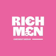 Rich Men - Checkout Kieran
