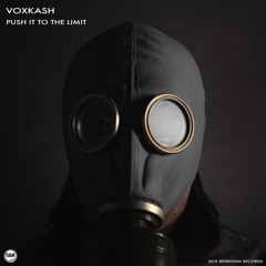VOXKASH - Push It To The Limit (Original Mix)(FREE DOWNLOAD)