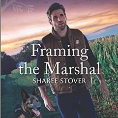 FREE KINDLE ✏️ Framing the Marshal (Love Inspired Suspense) by  Sharee Stover [PDF EB