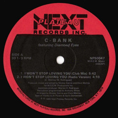 C- Bank - I Won't Stop Loving You (feat. Diamond Eyes)(Club Mix)