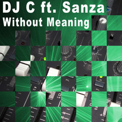 Without Meaning (House Mix) [feat. Sanza]