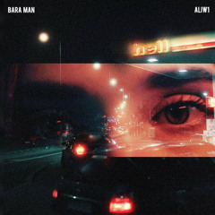 Bara Man [Prod. Glorious]