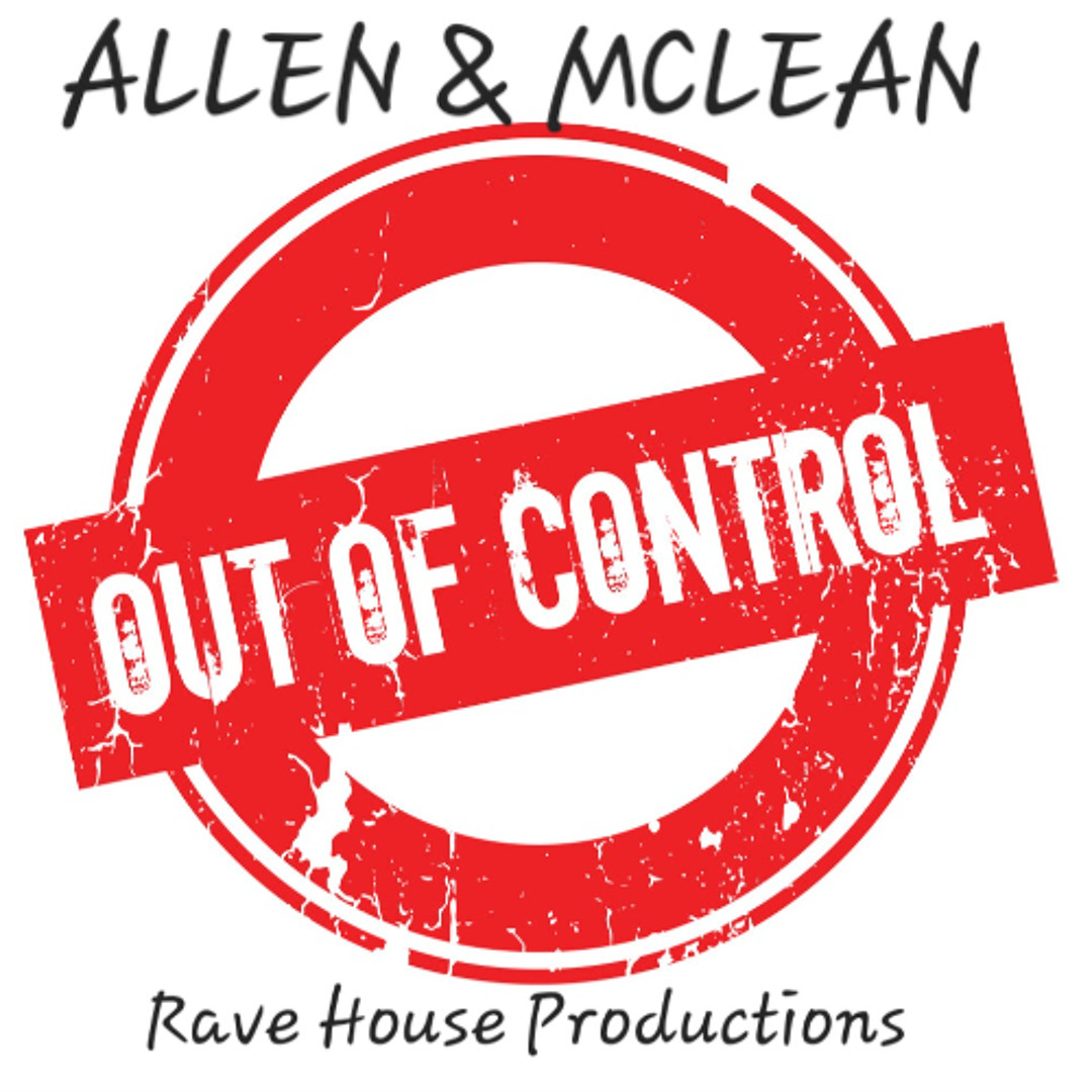 Stream OUT OF CONTROL (Rave House) by Nicky Allen & Daz Mclean | Listen ...