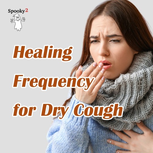 Healing Frequency for Dry Cough - Spooky2 Rife Frequency Healing