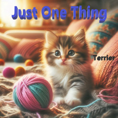 Just One Thing