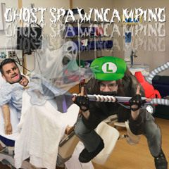 Ghost Spawncamping