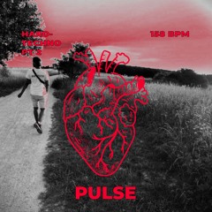 PULSE - Hardtechno pt2 [158BPM]