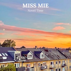 Miss Mie - Novel Time (NEW) (Free Download)