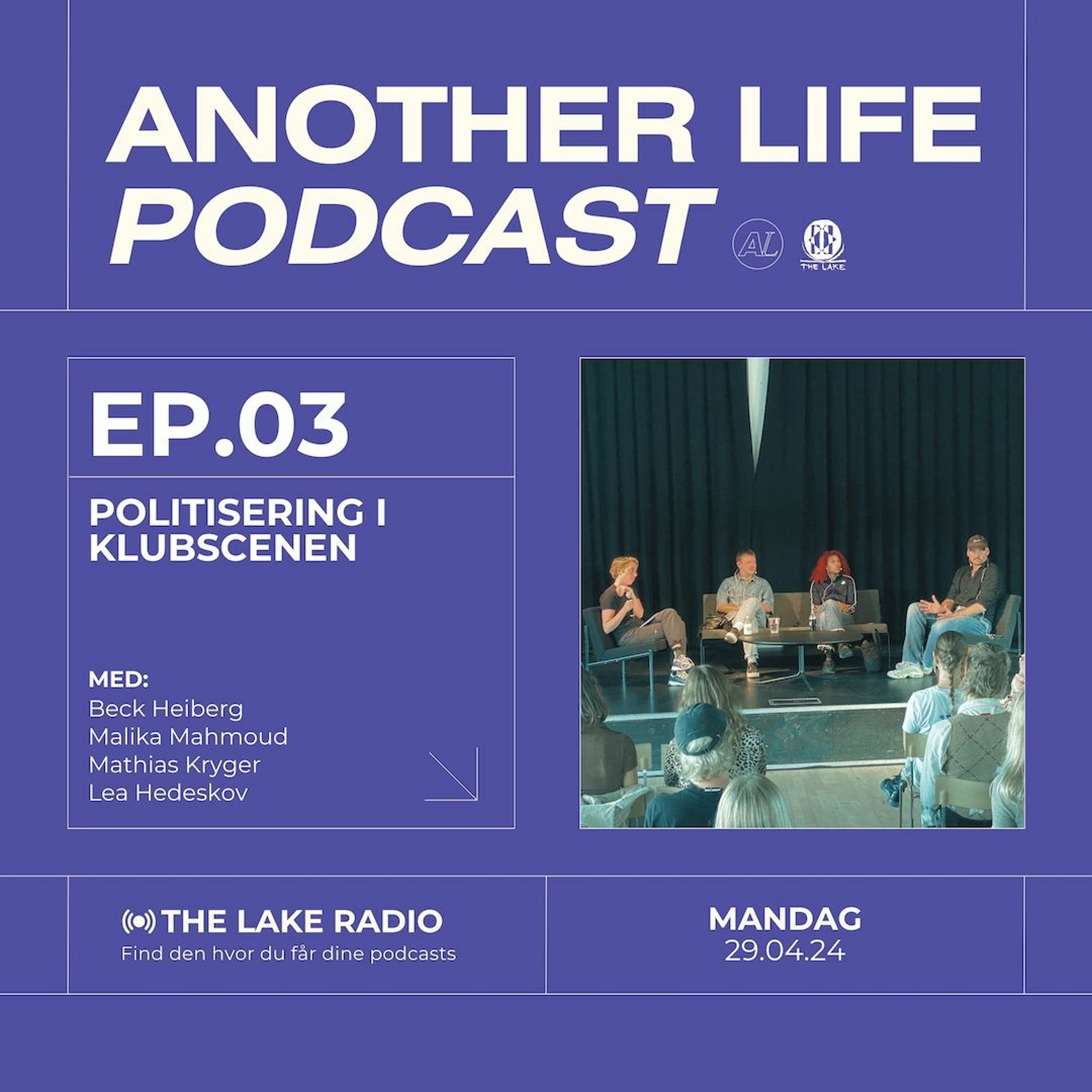 Another Life Podcast #3: Politisering i klubscenen
