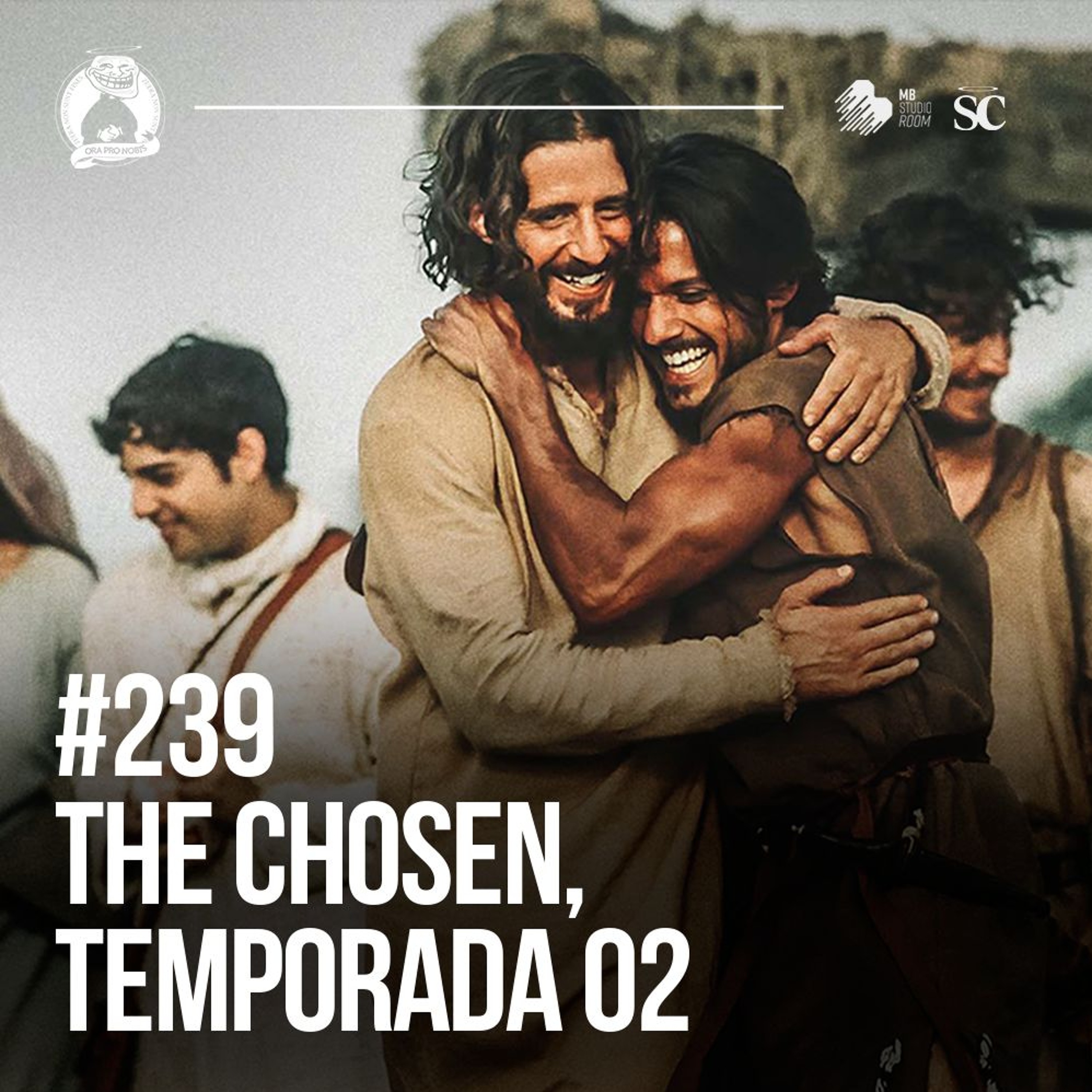 Santa Zuera #239 - The Chosen 2ª Temporada episode artwork