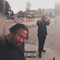 Slide Out (Prod. by Epik The Dawn)