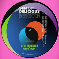 Premiere : Demi Riquísimo & The Trip - Infinite Room (SEMID025)