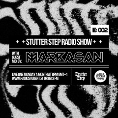 Stutter Step E002 w. Marka San