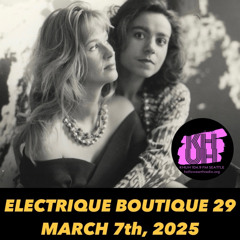 Electrique Boutique 29 3.7.25