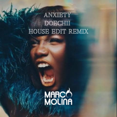 Doechii - Anxiety (Marco Molina Groovy House Edit Remix) FILTERED