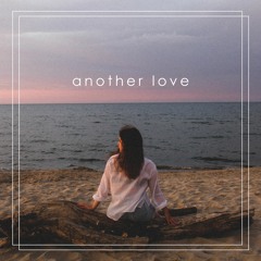 another love (Tom Odell cover)