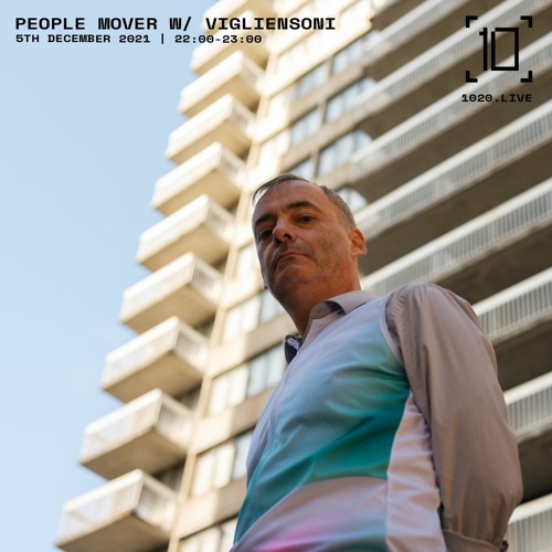 1020Radio: People Mover w/ Vigliensoni Sunday, 05 december 2021