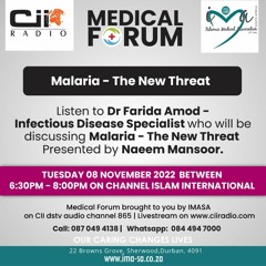 08/11/22 Medical Forum: Malaria - The New Threat