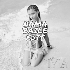Tyla - Water (NAMA Baile Edit)