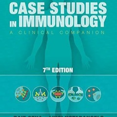 READ EBOOK Case Studies in Immunology: A Clinical Companion