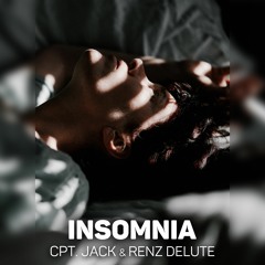 Cpt. Jack & Renz Delute - Insomnia