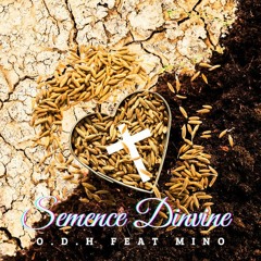 ODH Ft Mino SEMENCE DIVINE Prod Korosive Beats Music