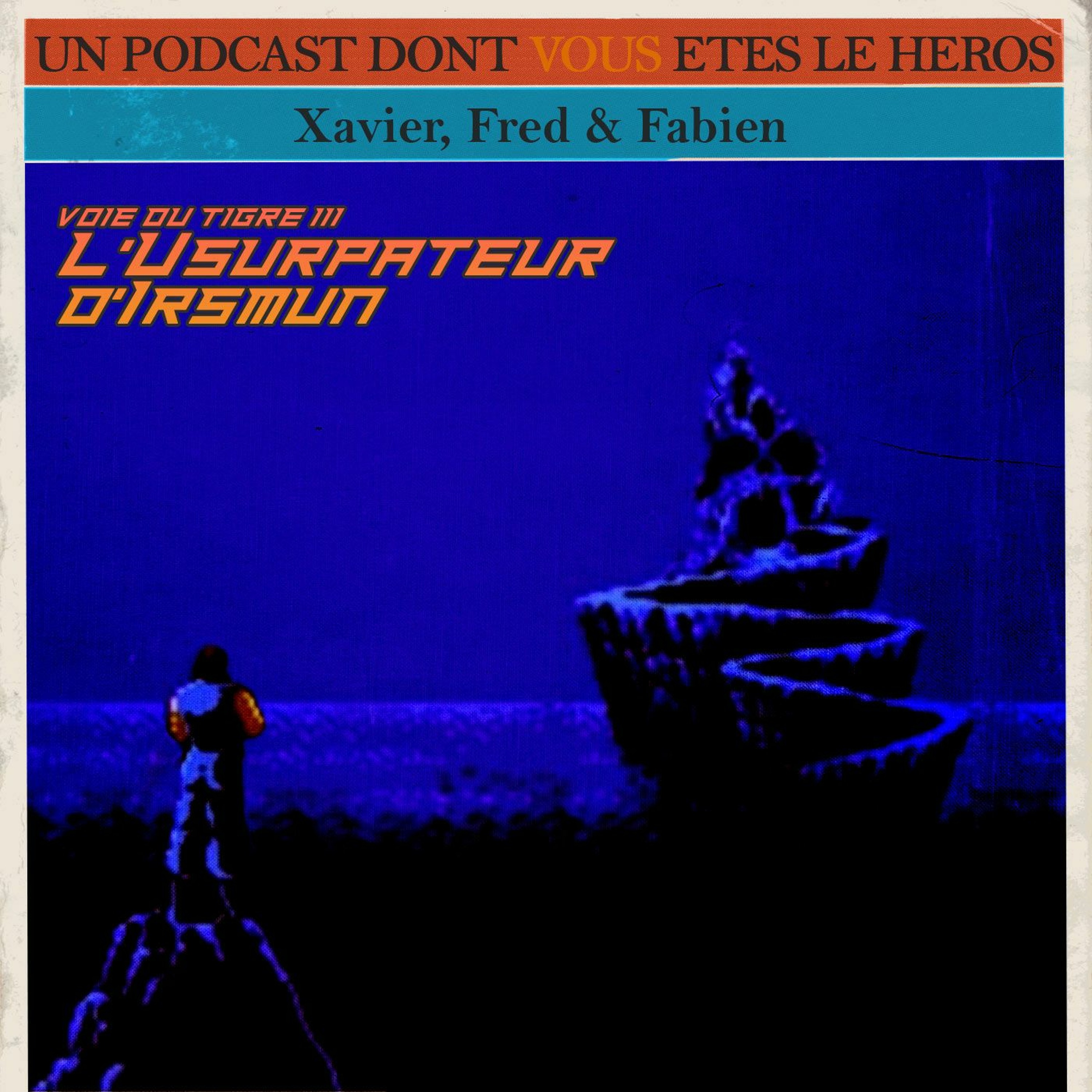 Le Podcast Dont Vous Etes Le Héros