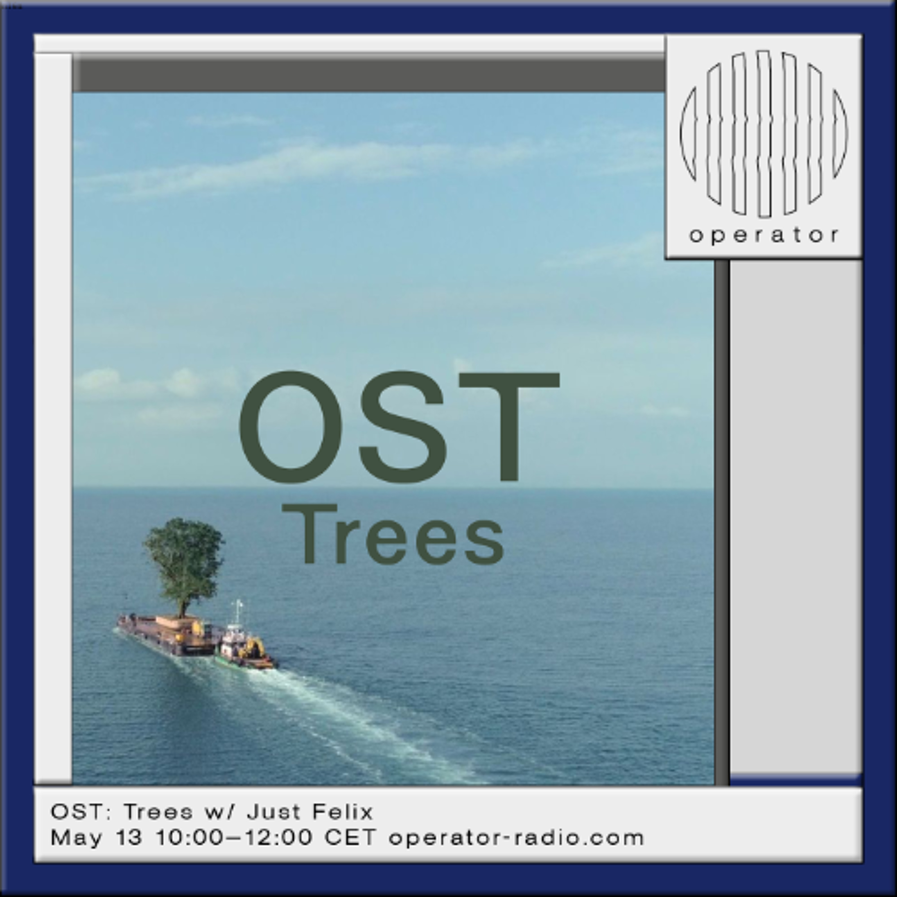 OST: Trees w/ Just Felix - 13th May 2026 episode artwork