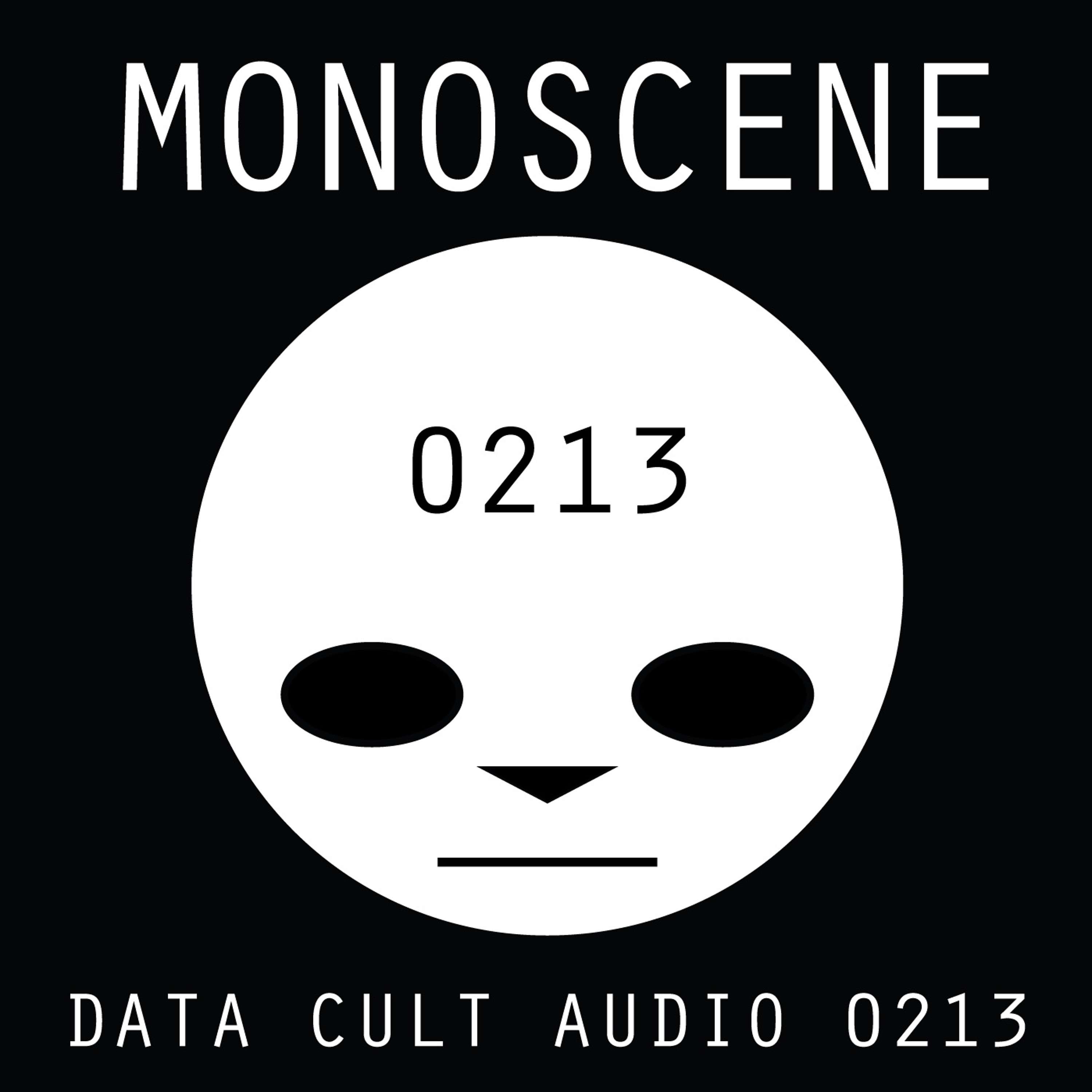 Data Cult Audio 0213 - Monoscene
