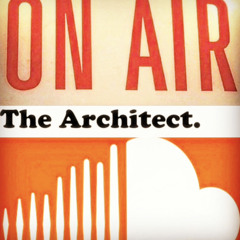 The Architect Podcast: #8