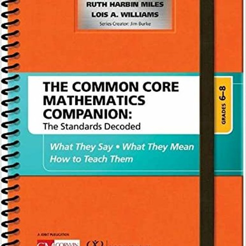 [READ] KINDLE PDF EBOOK EPUB The Common Core Mathematics Companion: The Standards Decoded, Grades 6-