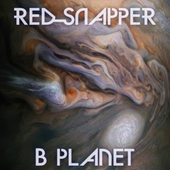Red Snapper - B Planet (Kito Jempere Remix ft. Ni!)[Lo Recordings]
