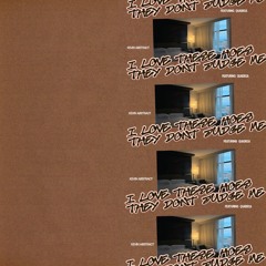 Kevin Abstract - I LOVE THESE HOES, THEY DON'T JUDGE ME (feat. Quadeca)