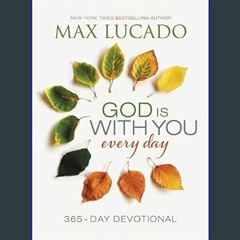 #^DOWNLOAD 💖 God Is With You Every Day: 365-Day Devotional     Hardcover – December 21, 2015 Read