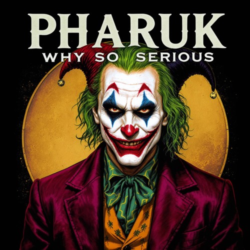 Why So Serious (Original Mix)