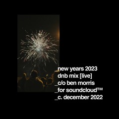 NEW YEARS 2023 DNB MIX [LIVE]
