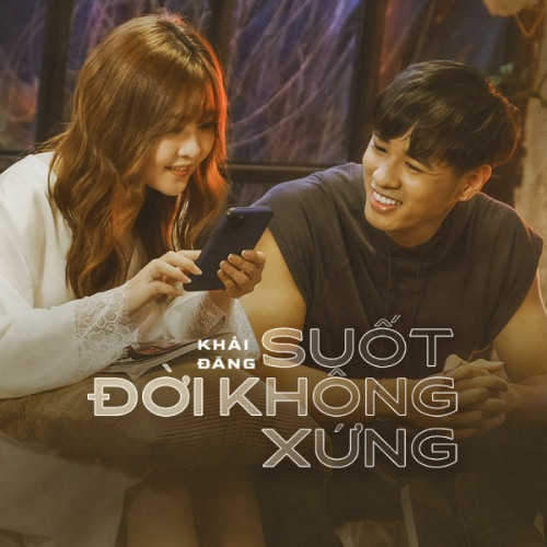 Suốt Đời Không Xứng 2025 - HinCoi