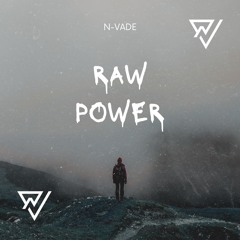 N - VADE - RAW POWER EXTENDED MIX